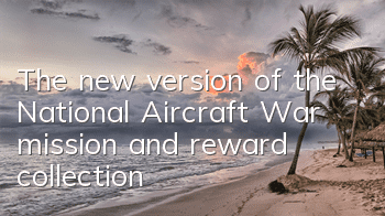 The new version of the National Aircraft War mission and reward collection