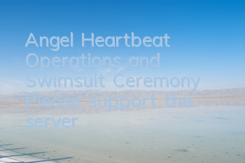 Angel Heartbeat Operations and Swimsuit Ceremony Please support the server!