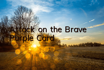 Attack on the Brave Purple Card