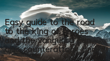 Easy guide to the road to the king of heroes, and the vanguard can also counterattack and become a great god