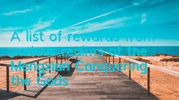 A list of rewards from various realms of the Mengxian Conquering the Gods