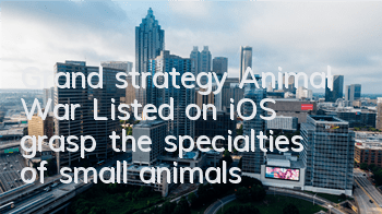 Grand strategy! Animal War! Listed on iOS, grasp the specialties of small animals
