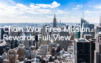 Chain War Free Mission Rewards Full View
