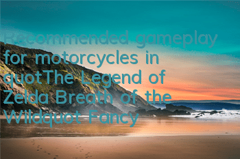 Recommended gameplay for motorcycles in 
