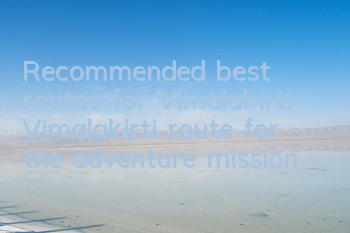 Recommended best routes for Vimalakirti (Vimalakirti route for the adventure mission)