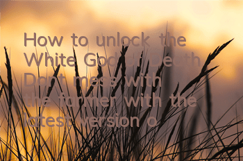 How to unlock the White God of Death (Don't mess with the farmer with the latest version of God of Death)