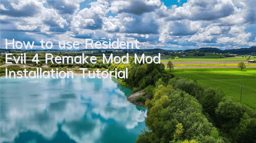 How to use Resident Evil 4 Remake Mod (Mod Installation Tutorial)