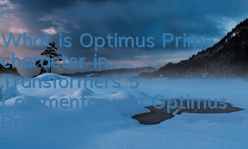What is Optimus Prime character in 