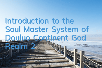Introduction to the Soul Master System of 