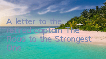 A letter to the retired captain 