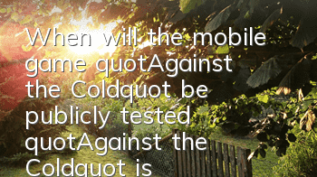 When will the mobile game 