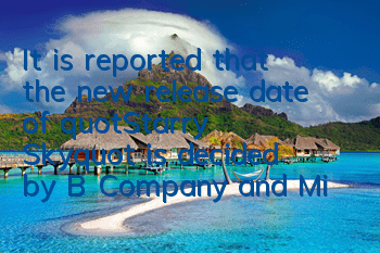 It is reported that the new release date of 