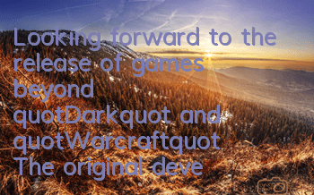 Looking forward to the release of games beyond 