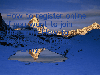 How to register online if you want to join the army (How to register for joining the army on the official website of the recruitment website)