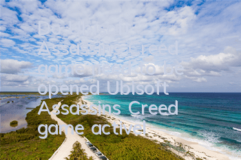 Do Ubisoft Assassin's Creed game need to be opened? (Ubisoft Assassin's Creed game actively adds Chinese subtitles)