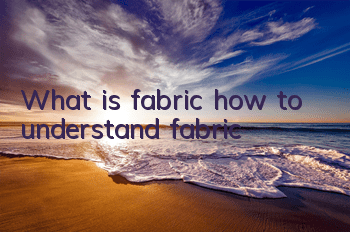 What is fabric (how to understand fabric)