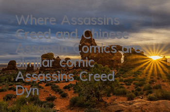 Where Assassin's Creed and Chinese Assassin Comics are similar (comic Assassin's Creed Dynasty Picture Display)