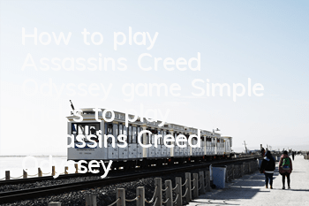 How to play Assassin's Creed Odyssey game (Simple tricks to play Assassin's Creed Odyssey naval battle)
