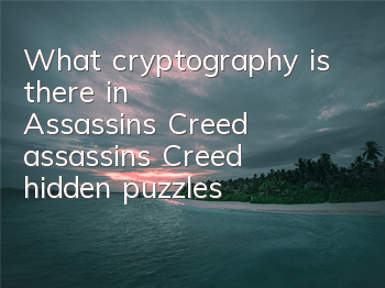 What cryptography is there in Assassin's Creed (assassin's Creed hidden puzzles)