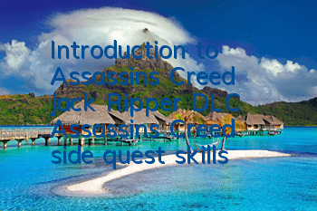Introduction to Assassin's Creed Jack Ripper DLC (Assassin's Creed side quest skills)