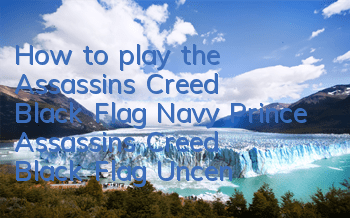 How to play the Assassin's Creed Black Flag Navy Prince (Assassin's Creed Black Flag Uncensored Jade)