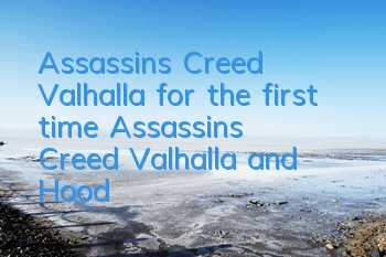 Assassin's Creed Valhalla for the first time (Assassin's Creed Valhalla and Hood)