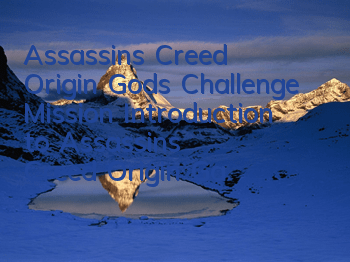 Assassin's Creed Origin Gods Challenge Mission (Introduction to Assassin's Creed Origin Gameplay)