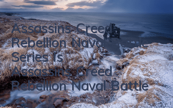 Assassin's Creed Rebellion Naval Battle Series (Is Assassin's Creed Rebellion Naval Battle fun?)