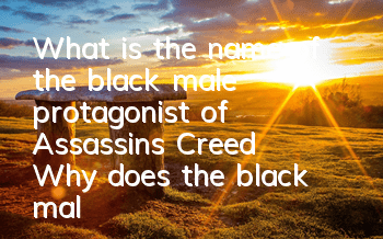 What is the name of the black male protagonist of Assassin's Creed (Why does the black male person of Assassin's Creed have no name)