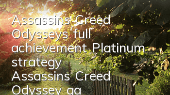 Assassin's Creed Odyssey's full achievement Platinum strategy (Assassin's Creed Odyssey gameplay)