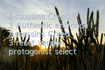 Assassin's Creed 3 Authentic entrance (Assassin's Creed 3 reset version protagonist selection)