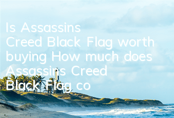 Is Assassin's Creed Black Flag worth buying? (How much does Assassin's Creed Black Flag cost to play)