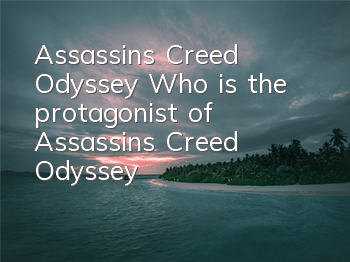 Assassin's Creed Odyssey (Who is the protagonist of Assassin's Creed Odyssey)