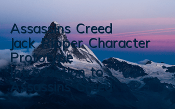 Assassin's Creed Jack Ripper Character Prototype (Introduction to Assassin's Creed)