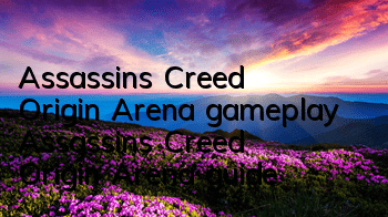 Assassin's Creed Origin Arena gameplay (Assassin's Creed Origin Arena guide)