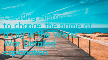 Creating History 2 How to change the name of a city in the World War (Detailed explanation of the method of modifying the city name)
