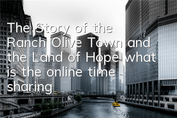 The Story of the Ranch, Olive Town and the Land of Hope, what is the online time (sharing game features gameplay)