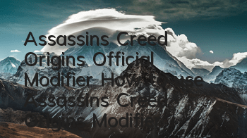 Assassin's Creed Origins Official Modifier (How to use Assassin's Creed Origins Modifier)