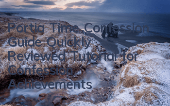 Portia Time Confession Guide (Quickly Reviewed Tutorial for Confession Achievements)