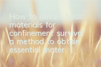 How to obtain basic materials for confinement survival (a method to obtain essential materials for weapon synthesis)