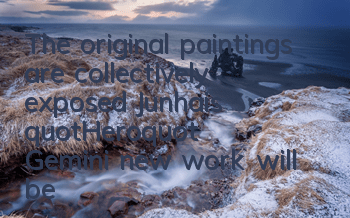 The original paintings are collectively exposed, Junhai's 