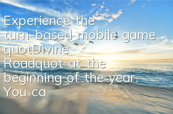 Experience the turn-based mobile game 