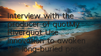 Interview with the producer of 