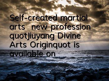 Self-created martial arts + new profession 