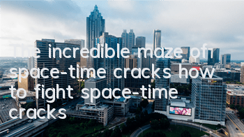 The incredible maze of space-time cracks, how to fight space-time cracks