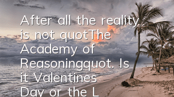After all, the reality is not 