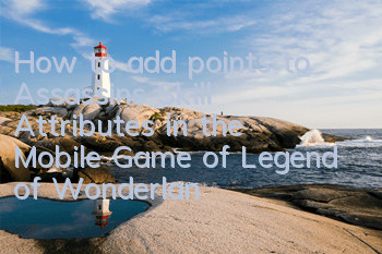 How to add points to Assassin's Skill Attributes in the Mobile Game of Legend of Wonderland Ro? Guide to add points to Assassin's Skill Attributes