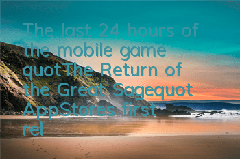 The last 24 hours of the mobile game 