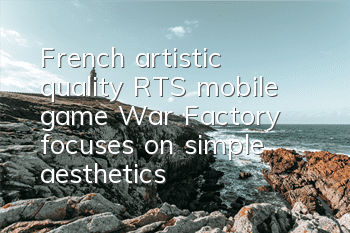 French artistic quality RTS mobile game 