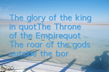 The glory of the king in 